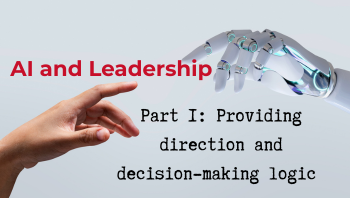 AI and Leadership Part 1 of 3