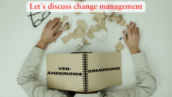 Zu müde für Change  - Mitarbeitende in der Veränderungsermüdung