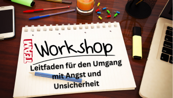 Workshop für Teams zum Umgang mit Angst und Krise