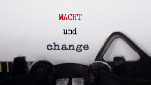 MACHT im Change Prozess sichtbar machen