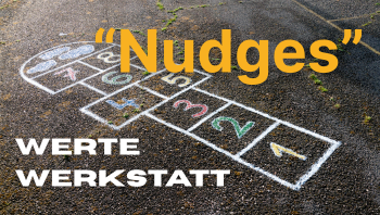 Wie Nudges in der Verankerung von Werten in Unternehmen eingesetzt werden.
