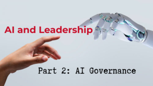 AI and Leadership, Governance, Part 2 of 3