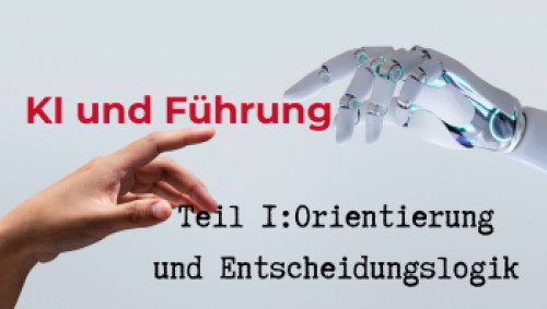 KI UND FÜHRUNG Teil 1 von 3